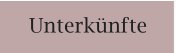 Unterkünfte